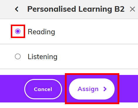 Screenshot showing 'Reading' checkbox ticked and the 'Assign' button highlighted
